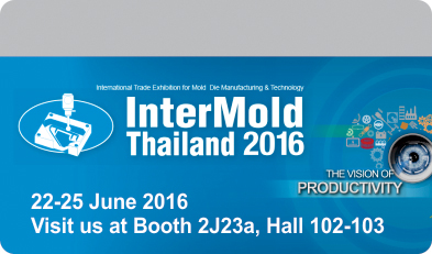 22-25/06/2016:MIDAはInterMold Thailand 2016展示会＝金型製造設備と技術国際展示会に参加する